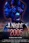 A NIGHT IN 2005