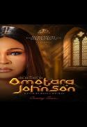 The Return of Omotara Johnson