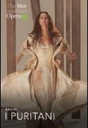 Met Opera: I Puritani (Encore)