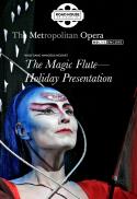 Met Opera: The Magic Flute (Mozart) Encore