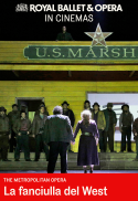 Met Opera Recorded Live: La fanciulla del West