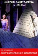 Royal Ballet: Alice's Adventures in Wonderland