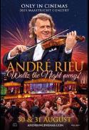 André Rieu’s: Waltz the Night Away!