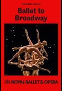 RB&O Cinema Season 2024-25: Ballet To Broadway: Wh