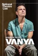 National Theatre Live: Vanya