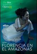 The Met Opera Live 2023–24: Florencia en el Amazon