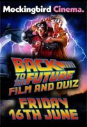 Back To The Future Quiz and Screening