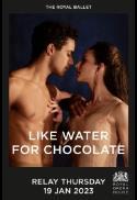 Royal Ballet: Like Water for Chocolate